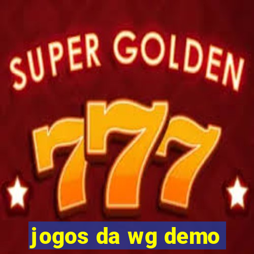 jogos da wg demo